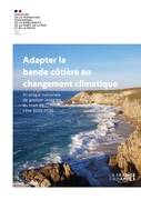 Adapter la bande côtière au changement climatique - Stratégie nationale de gsetion intégrée du trait de côte 2025-2030